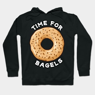 Time For Bagels Hoodie